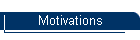 Motivations